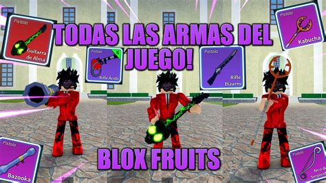 TODAS LAS ARMAS DE DISTANCIA EN BLOX FRUITS ALL WEAPONS BLOX FRUITS 0 ...