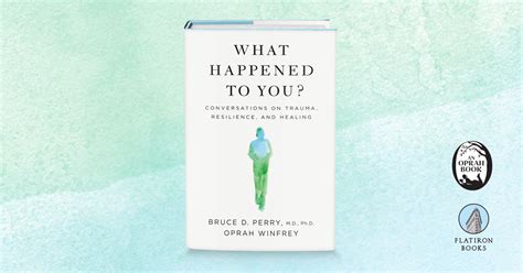 What Happened to You? by Oprah Winfrey | Flatiron Books