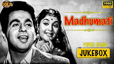 Madhumati 1958 | Movie Video Songs Jukebox | Dilip Kumar, Vyjayanthimala | HD | Superhit Song ...