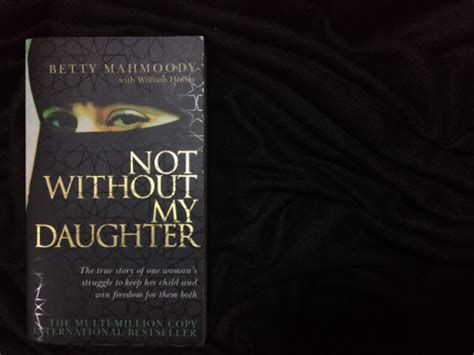 Book Review: 'Not Without My Daughter,' by Betty Mahmoody - Owlcation