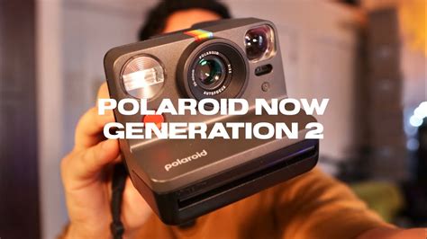 Polaroid NOW Generation 2 - YouTube