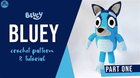 Bluey Crochet Patterns • Free Crochet Tutorials and Patterns