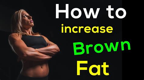 How to Increase Brown Fat - 5 Fastest Ways to Increase Brown Fat in ...