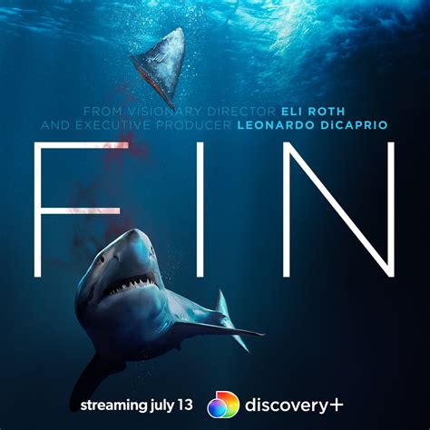 FIN - The Documentary by Eli Roth. Streaming now on Discovery+