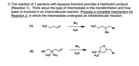 Solved 1) The reaction of 1-pentene with aqueous bromine | Chegg.com