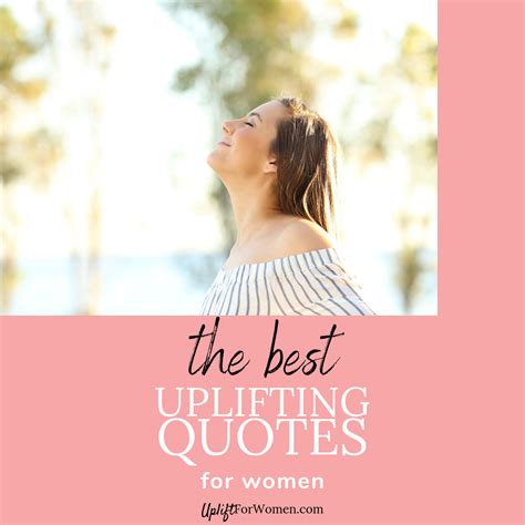 Uplifting Quotes for Women - upliftforwomen.com