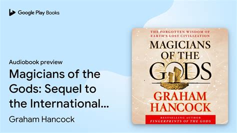 Magicians of the Gods: Sequel to the… by Graham Hancock · Audiobook preview - YouTube