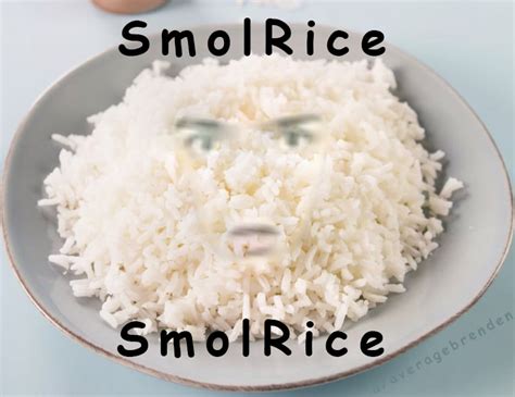 You said you wanted rice memes... this is what I thought of immediately ...