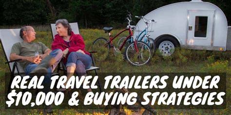 Real Travel Trailers Under $10,000 & Buying Strategies - Camper Smarts