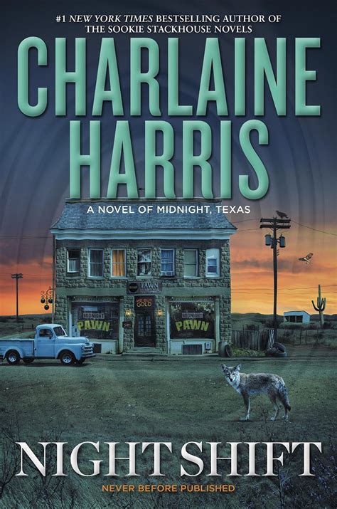 Charlaine Harris Returns To Midnight, Texas With New Novel 'Night Shift' ~ Kernel's Corner