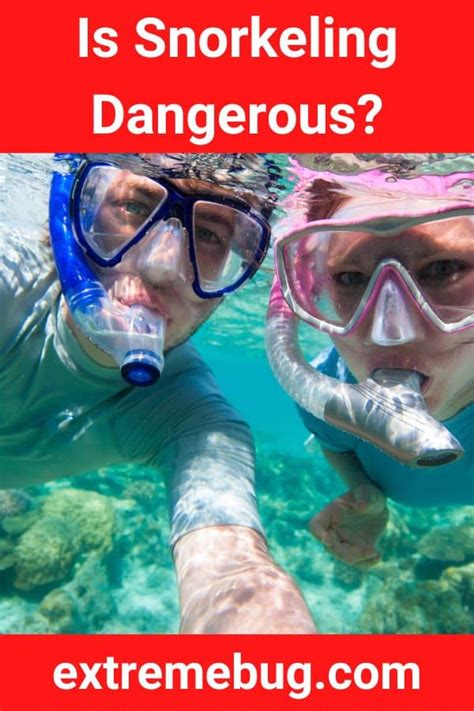 Is Snorkeling Dangerous? (Answered!) - Extreme Bug