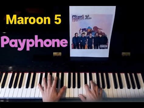 PAYPHONE - Maroon 5 - Piano Cover - YouTube