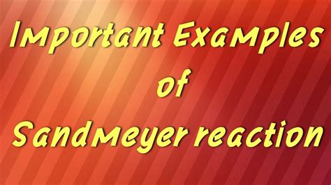 Important Examples of sandmeyer reaction.. - YouTube