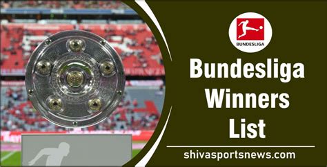 List of Bundesliga Winners - German Football Champions 1963 to till ...