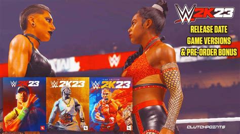 WWE 2K23 Release Date, Game Versions, Pre-Order Bonus