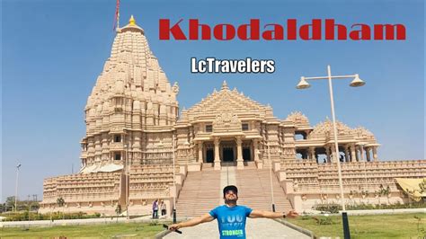 Khodaldham Temple Vlog Kagvad Jetpur By LcTravelers - YouTube