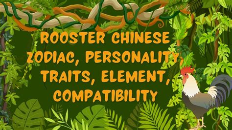 Rooster chinese zodiac, personality, traits, element, compatibility - YouTube