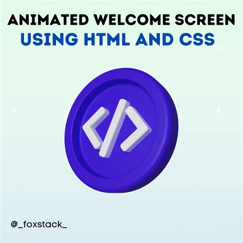 Animated Welcome Screen Using Html And CSS - FoxStack