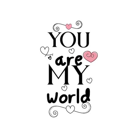 Premium Vector | You are my world lettering quotes for tshirt or other print item