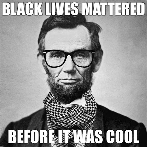 SJW Abe Lincoln says... - Imgflip