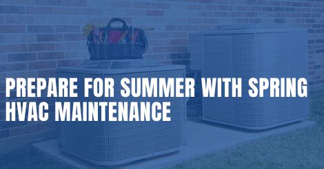 Prepare for Summer with Spring HVAC Maintenance