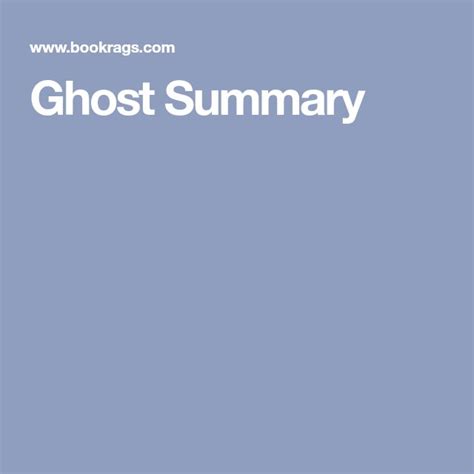 Ghost Summary