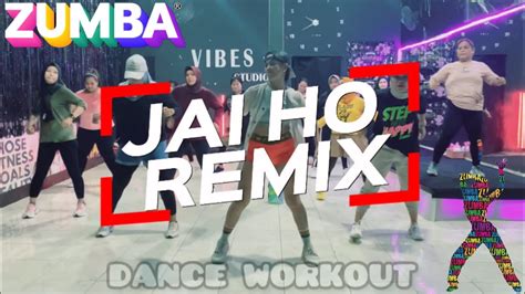 JAI HO REMIX - MAMAT DJAFAR REMIX | DANCE WORKOUT | ZUMBA,DANCE ...