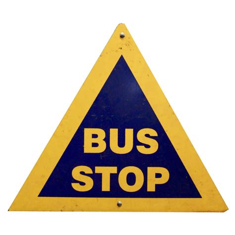 BUS STOP SIGN / TRIANGLE | Air Designs