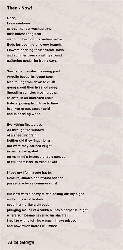 Then - Now! Poem by Valsa George - Poem Hunter