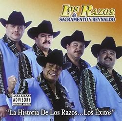 Los Razos, Los Razos de Sacramento y Reynaldo - La Historia de los Razos: Los Exitos Album ...