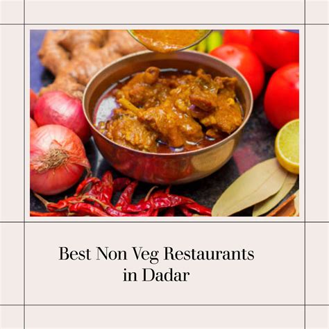 10 Best Non Veg Restaurants In Dadar (Affordable)