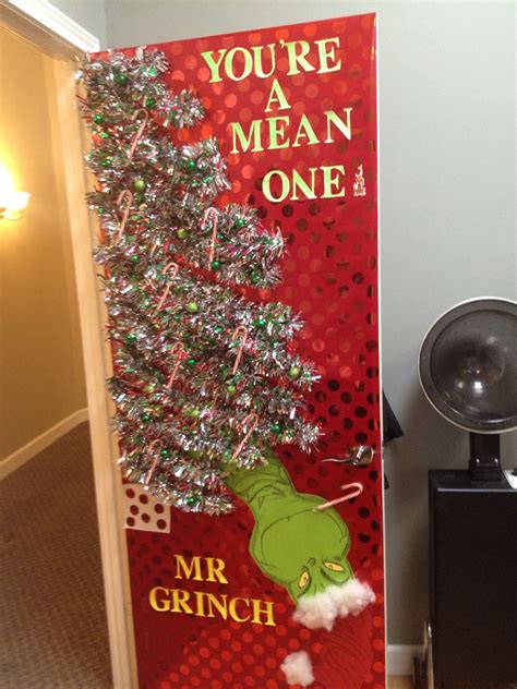 Your a mean one Mr Grinch! | Christmas door decorating contest, Holiday ...