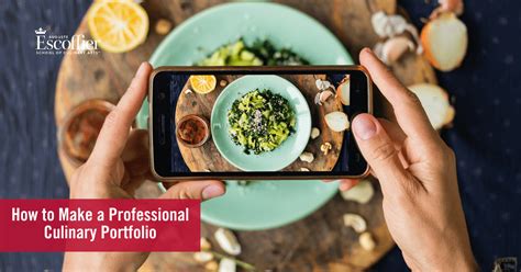 How to Make a Professional Culinary Portfolio - Escoffier