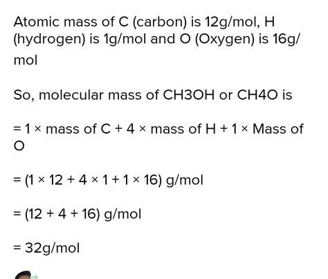 the molecular formula of a compound is ch3OH calculate its molecular mass and atomic mass unit ...