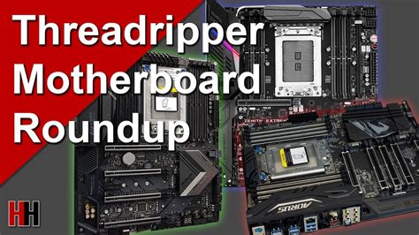 All the AMD Threadripper Motherboards Unveiled So Far - YouTube