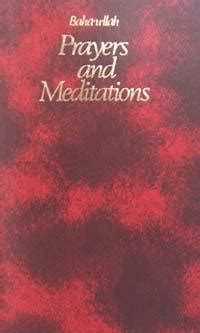 Prayers and Meditations by Bahá'u'lláh | Goodreads