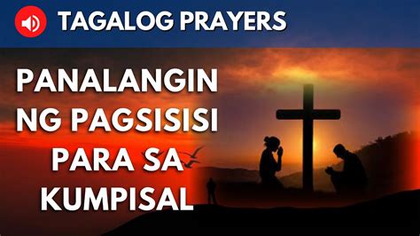 PANALANGIN NG PAGSISISI PARA SA KUMPISAL (tagalog prayer) - YouTube