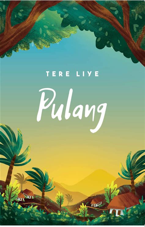 mengenal novel tere liye--pulang