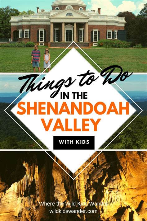 15 fun things to do in the Shenandoah Valley with kids! Monticello and ...