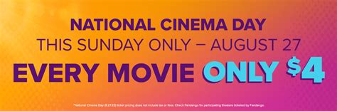 National Cinema Day is August 27: Here's How To Get Your $4 Tickets ...