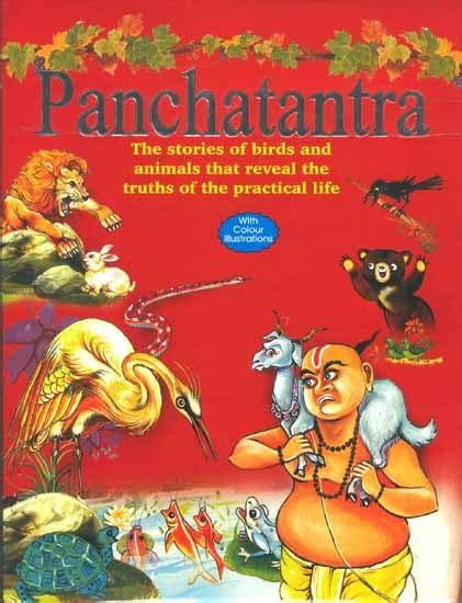 Panchatantra: The Stories of birds and animals that reveal the truths ...