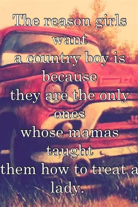 Quotes For Guys Country Boy. QuotesGram