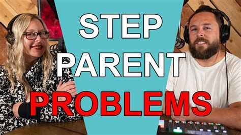 Step Parent Problems * BLENDED LIFE * Blended Family Podcast - YouTube