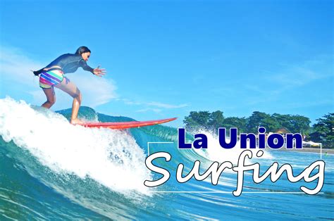 LA UNION SURFING TRAVEL GUIDE - Love. Eat. Wander.