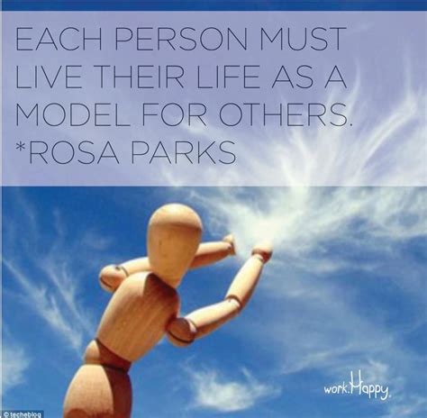 "Each person must live their life as a model for others" ~Rosa Parks #quote #inspiration | Life ...
