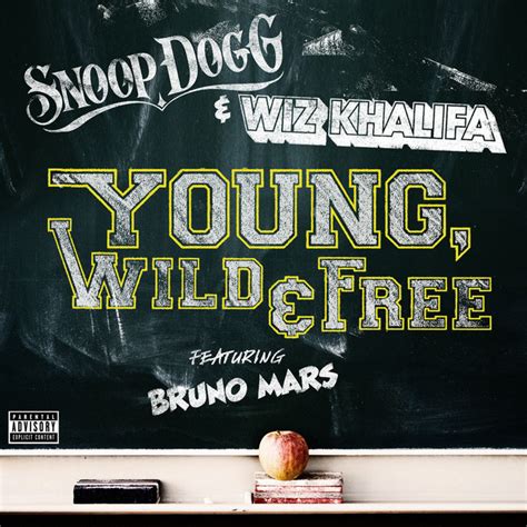 Songs Similar to Young, Wild & Free by Snoop Dogg, Wiz Khalifa, Bruno ...