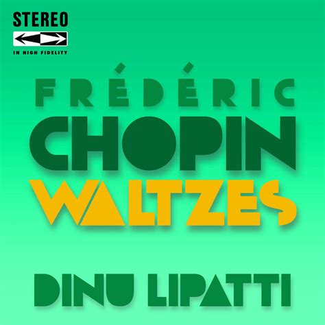 Frederic Chopin Waltzes - Dinu Lipatti mp3 buy, full tracklist