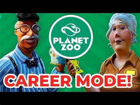 Career Mode Info! Planet Zoo Update and News : PlanetZoo