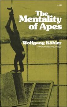 The Mentality of Apes: Wolfgang Kohler: 9780871401083: Amazon.com: Books