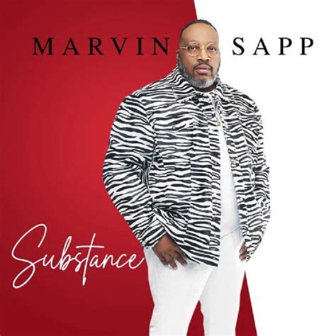 Substance - Marvin Sapp [Download] » Gospel Songs MP3